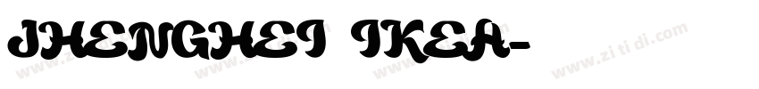 JHENGHEI IKEA字体转换
